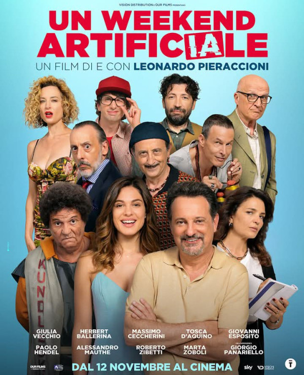 #UnWeekendArtificiale  Il nuovo film di Leonardo Pieraccioni
