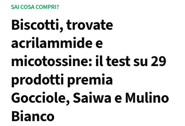 Biscotti, trovate acrilammide e micotossine: il test su 29 prodotti